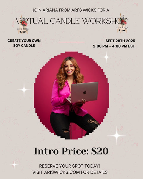 Ari's Wicks Virtual Candle Making Workshop
